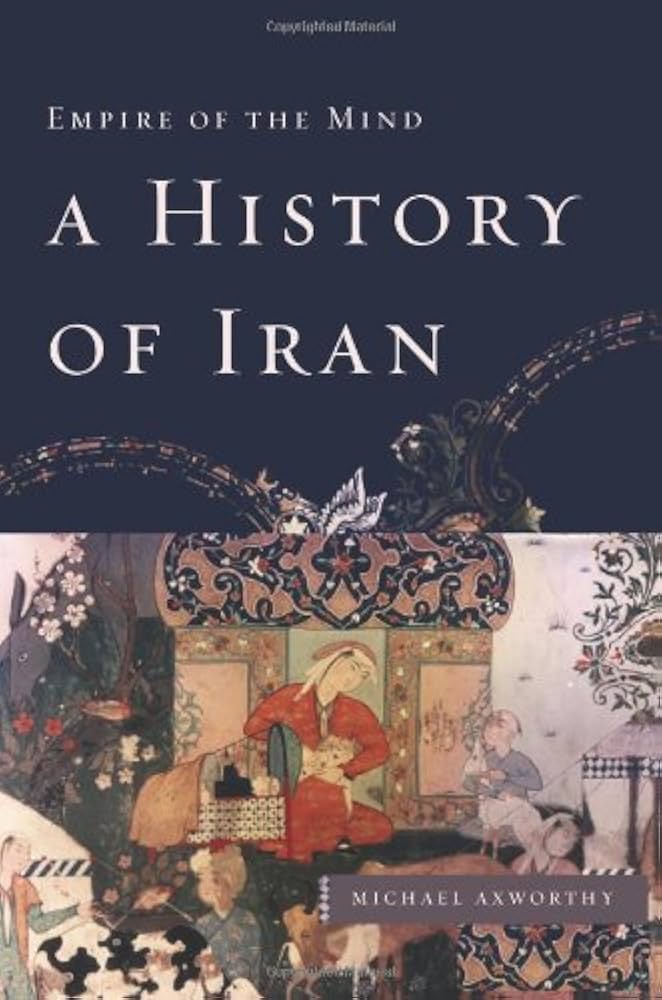 Amazon.com: A History of Iran: Empire of the Mind
